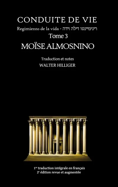 Conduite de vie : Tome 3 : Regimiento de la vida