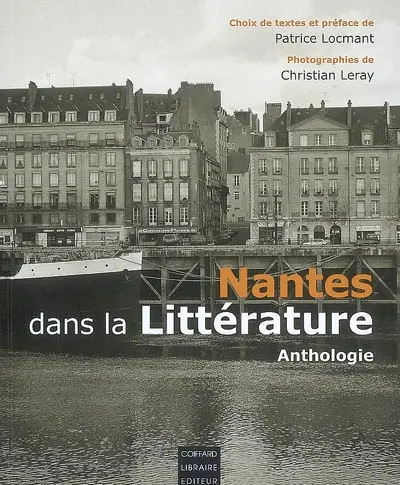 Nantes dans la littérature : anthologie