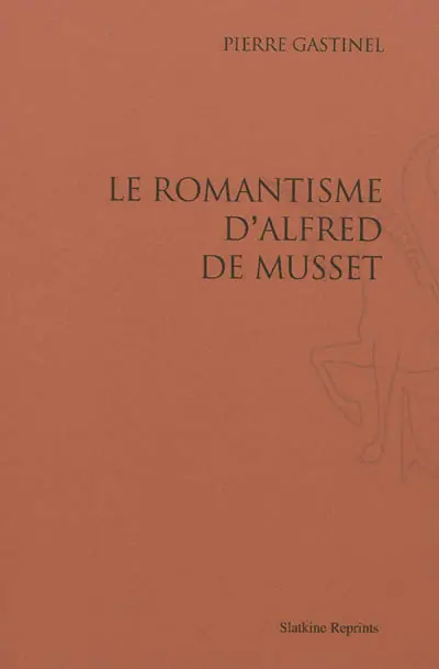 Le romantisme d'Alfred de Musset