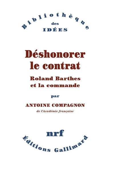 Déshonorer le contrat : Roland Barthes et la commande