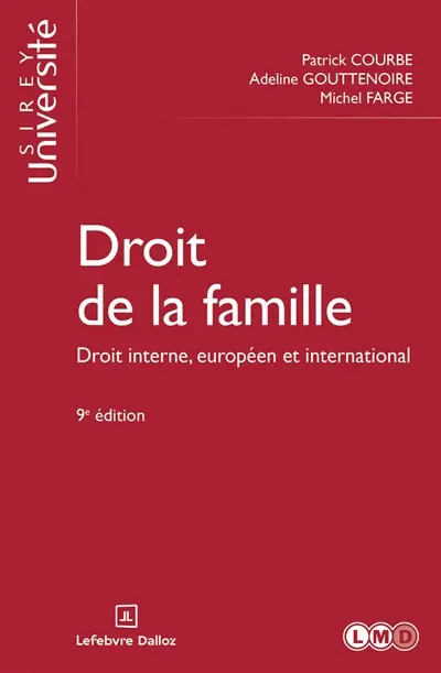 Droit de la famille : droit interne, européen et international
