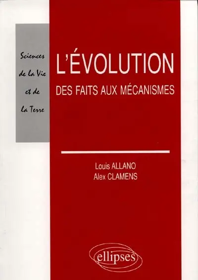 L'évolution : des faits aux mécanismes
