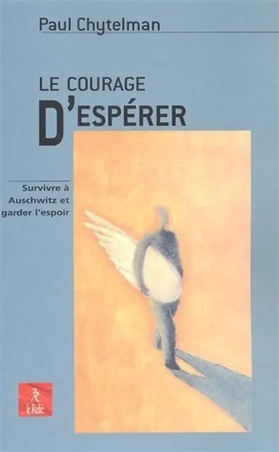 Le courage d'espérer