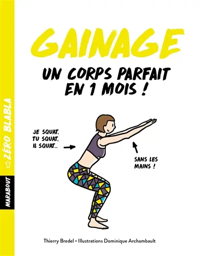 Gainage : un corps parfait en 1 mois !