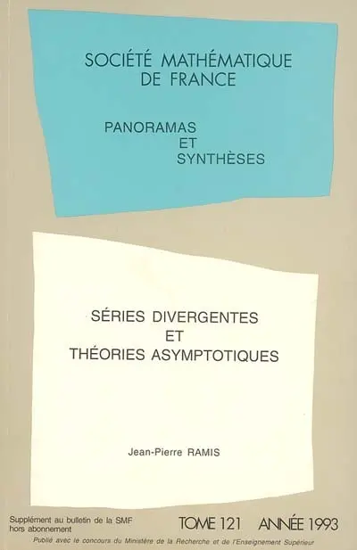 Séries divergentes et théories asymptotiques