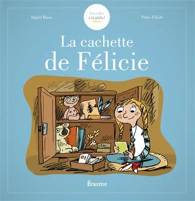 La cachette de Félicie