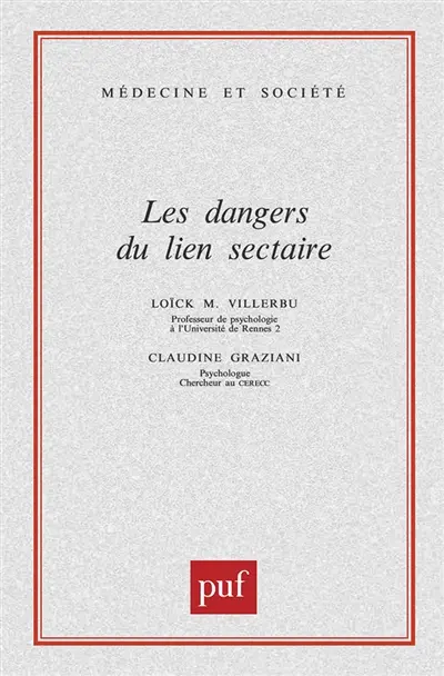 Les dangers du lien sectaire