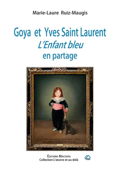 Goya et Yves Saint Laurent : L'enfant bleu en partage