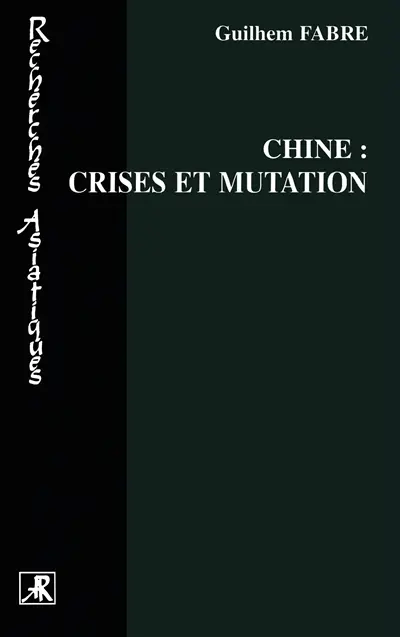 Chine : crise et mutations
