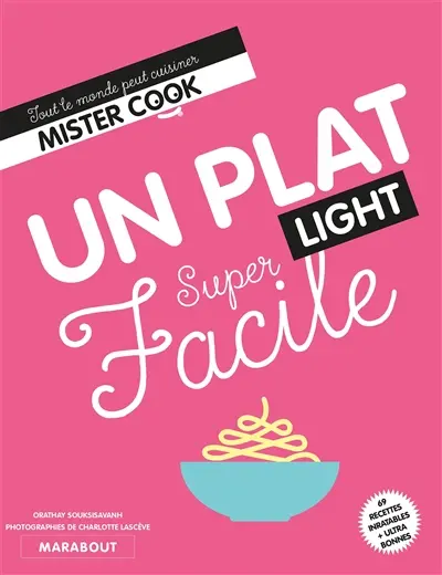 Un plat light super facile