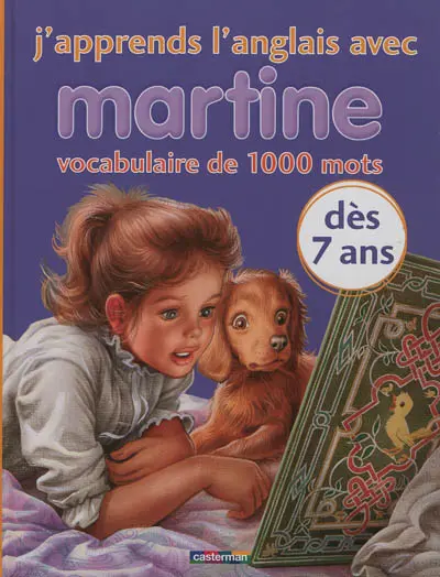 J'apprends l'anglais avec Martine : un vocabulaire illustré de 1.000 mots