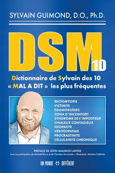 DSM-10 : Dictionnaire de Sylvain des 10 "MAL A DIT" les plus fréquentes