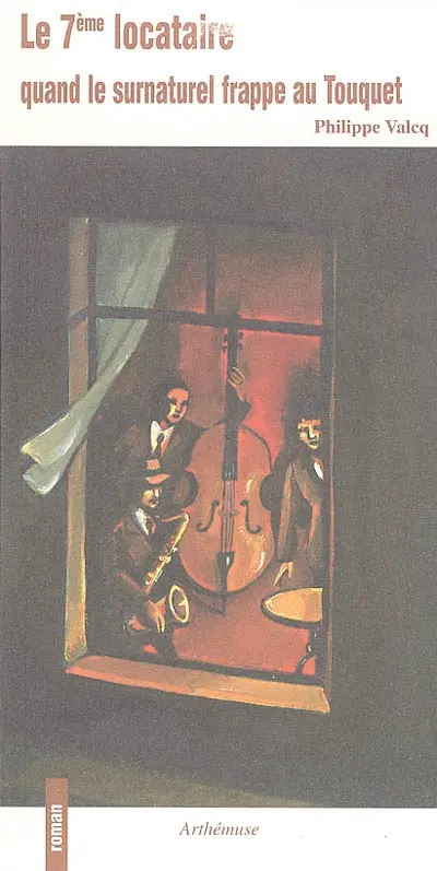 Le 7e locataire : quand le surnaturel frappe au Touquet