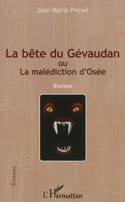 La bête du Gévaudan ou La malédiction d'Osée