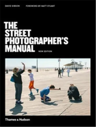 The Street Photographer´s Manual 2nd ed