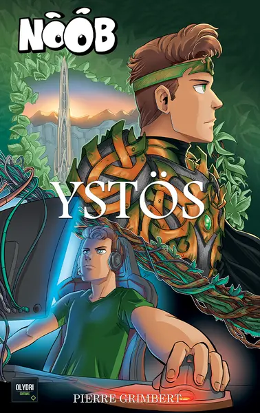 Noob : Ystös
