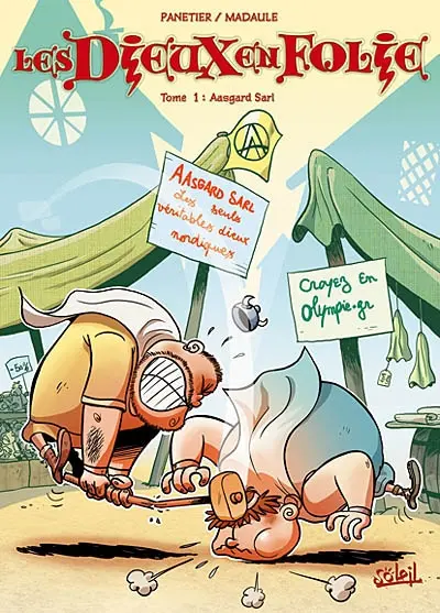 Les dieux en folie. Vol. 1. Aasgard Sarl