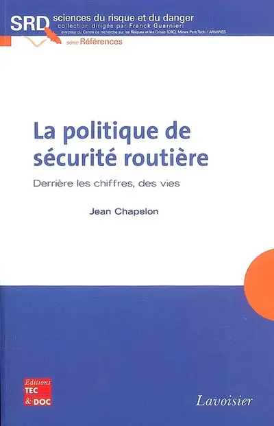 La politique de sécurité routière : derrière les chiffres, des vies