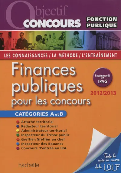 Finances publiques : pour les concours catégories A et B : 2012-2013