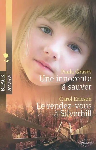 Une innocente à sauver. Le rendez-vous à Silverhill