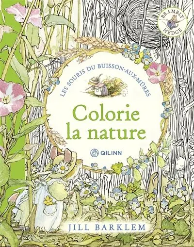 Les souris du Buisson-aux-mûres : le livre de coloriage