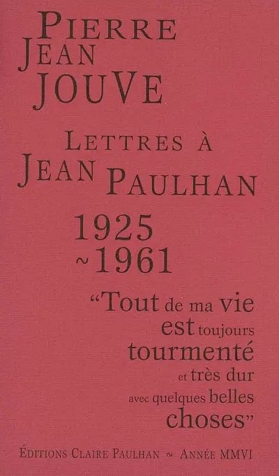 Lettres à Jean Paulhan, 1925-1961