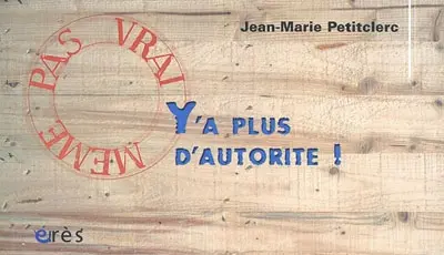 Y a plus d'autorité