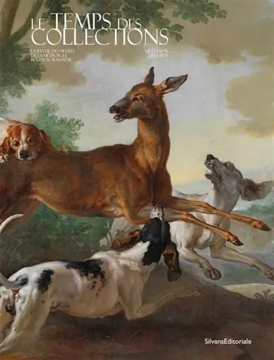 Le temps des collections : la revue des musées de la métropole Rouen Normandie : XIIe édition 2024-2025
