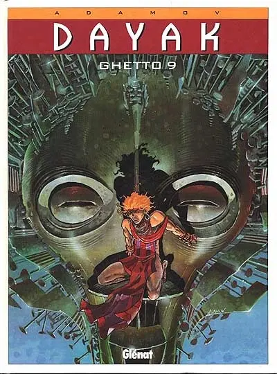 Dayak. Vol. 1. Ghetto 9