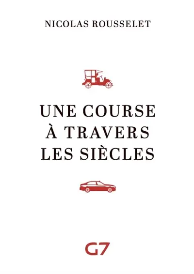 Une course à travers les siècles : G7