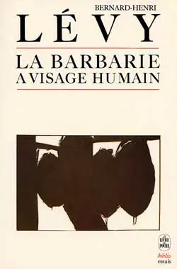 La Barbarie à visage humain