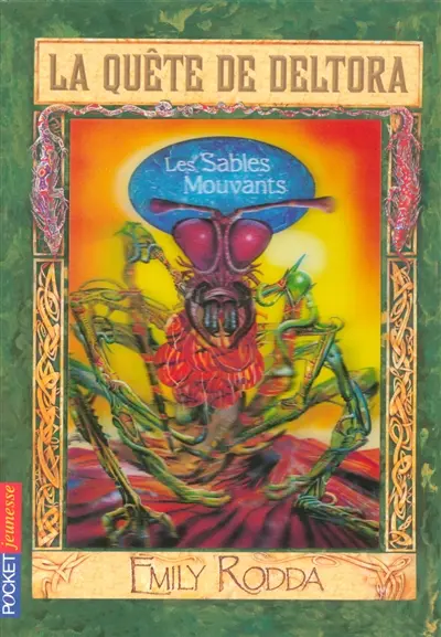 La quête de Deltora. Vol. 4. Les sables mouvants