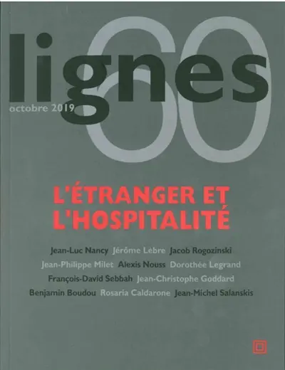 Lignes, n° 60. L'étranger et l'hospitalité