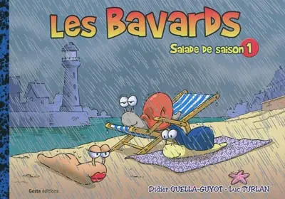 Les bavards : salade de saison. Vol. 1