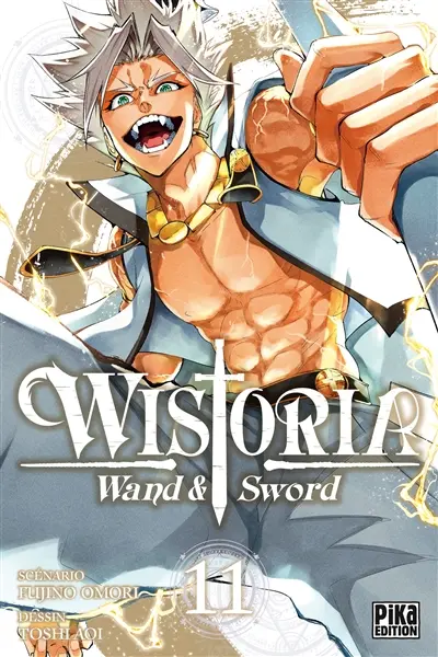 Wistoria : wand & sword. Vol. 11