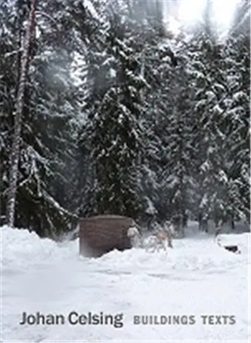 Johan Celsing Buildings, Texts