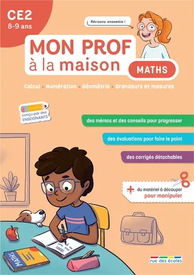 Maths CE2, 8-9 ans : calcul, numération, géométrie, grandeurs et mesures