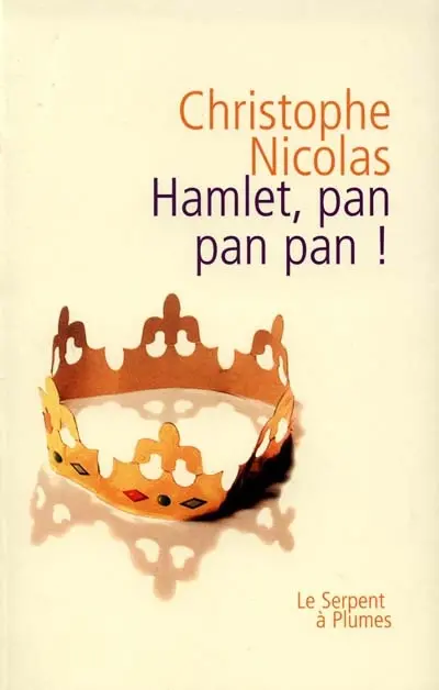 Hamlet, pan pan pan !