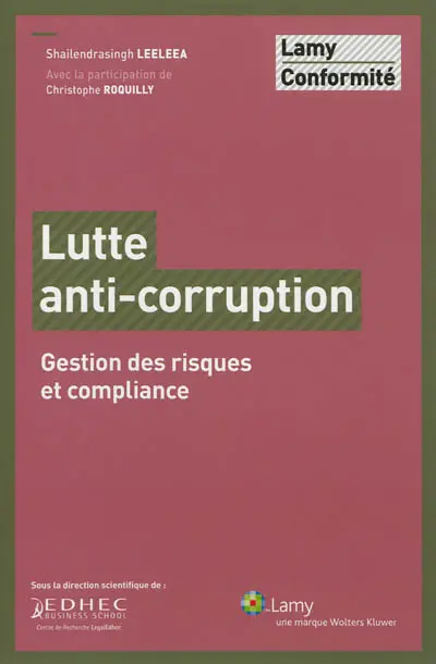 Lutte anti-corruption : gestion des risques et compliance