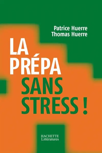 La prépa sans stress !