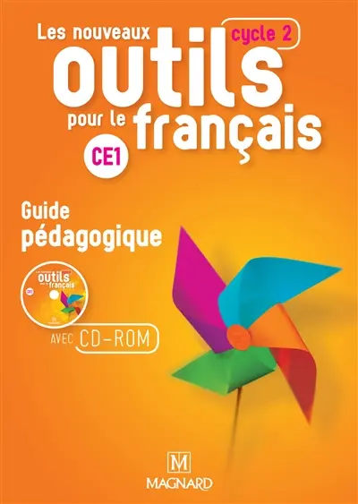 Les nouveaux outils pour le français : CE1, cycle 2 : guide pédagogique avec CD-ROM ressources