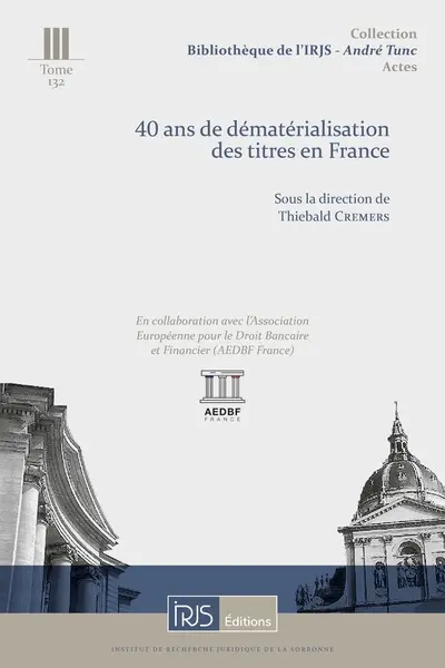 40 ans de dématérialisation des titres en France