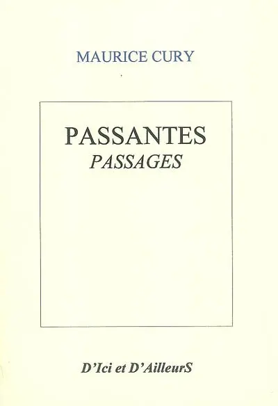 Passantes, passages : poème
