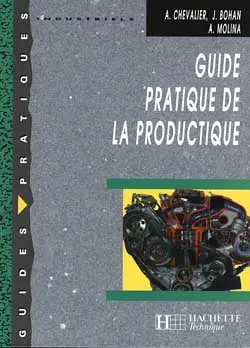 Guide pratique de la productique