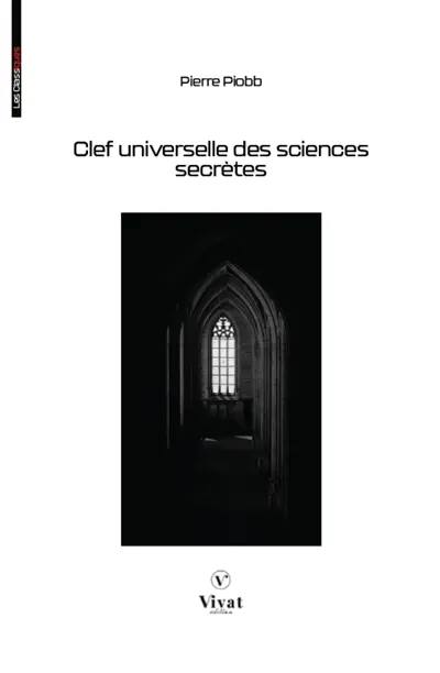 Clef universelle des sciences secrétes