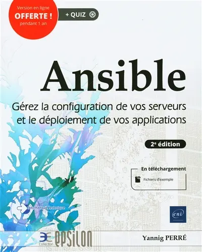 Ansible : gérez la configuration de vos serveurs et le déploiement de vos applications