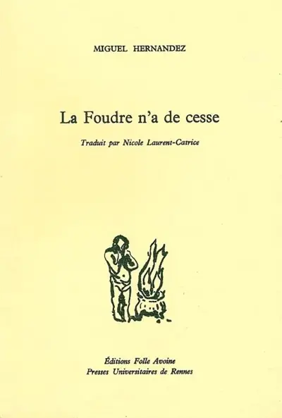 La foudre n'a de cesse. El rayo que no cesa