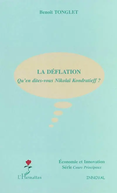 La déflation : qu'en dites-vous Nikolaï Kondratieff ?