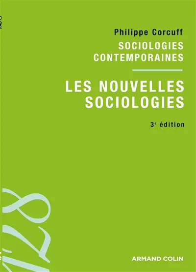 Les nouvelles sociologies : entre le collectif et l'individuel