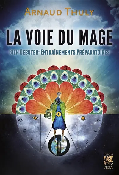 La voie du mage : bien débuter : entraînements préparatoires